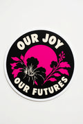 Our Joy Sticker