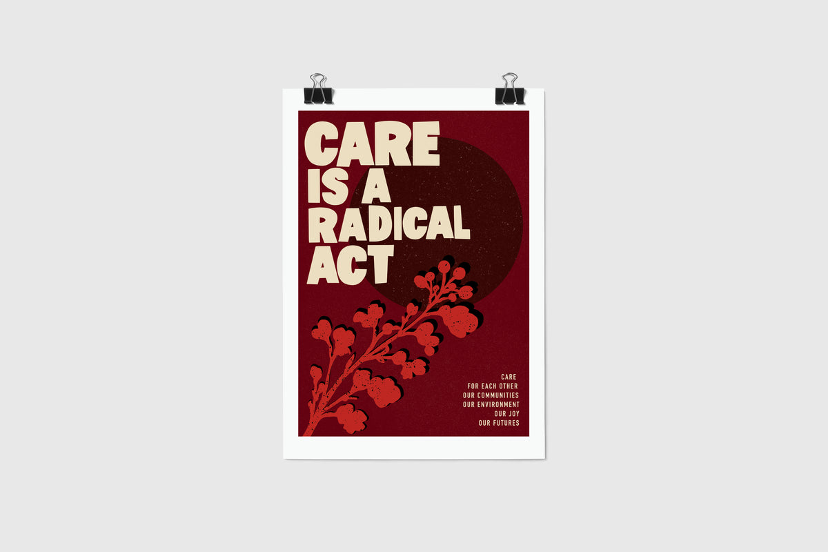 Care Is Radical