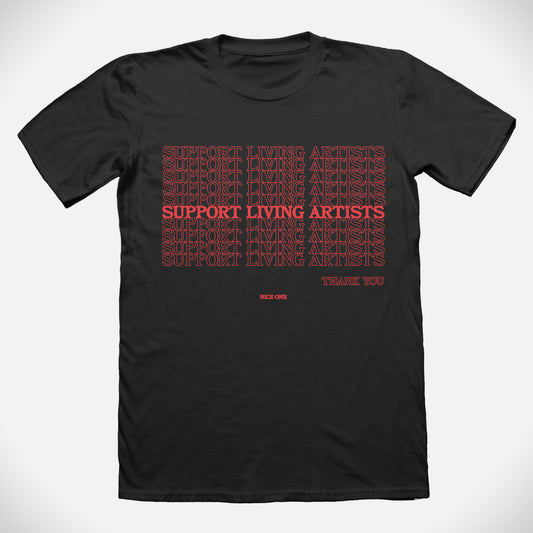 Support Living Artists T-Shirt